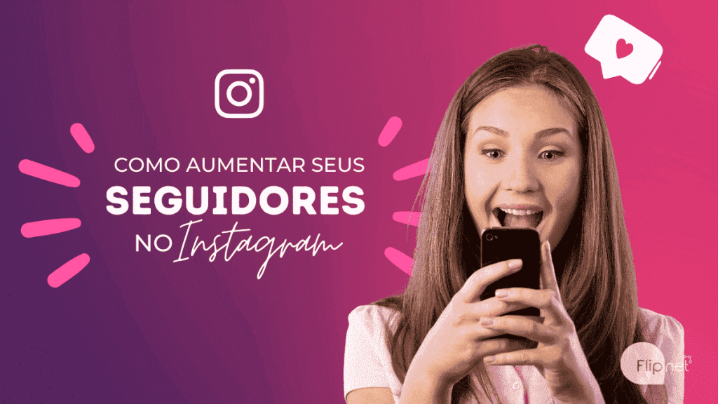 Aumente seus seguidores no Instagram: Estratégias eficazes